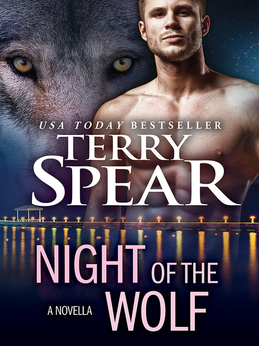 Title details for Night of the Wolf by Terry Spear - Available